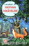 En Güzel Hayvan Hikayeleri