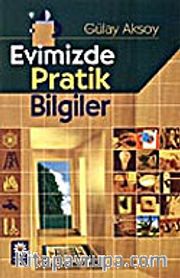 Evimizde Pratik Bilgiler