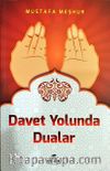 Davet Yolunda Dualar