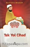 Tek Yol Cihad