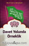 Davet Yolunda Örneklik