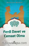 Ferdi Davet ve Cemaat Olma