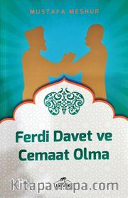 Ferdi Davet ve Cemaat Olma