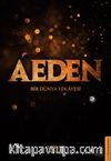 Aeden & Bir Dünya Hikayesi