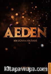 Aeden <br /> Bir Dünya Hikayesi
