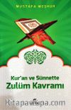Kur’an ve Sünnette Zulüm Kavramı