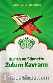 Kur’an ve Sünnette Zulüm Kavramı