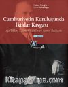 Cumhuriyetin Kuruluşunda İktidar Kavgası & 150'likler, Takrir-i Sükun ve İzmir Suikastı