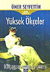 Yüksek Ökçeler (Cep Boy)