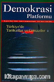 Demokrasi Platformu/Sayı:6 Yıl:2 Bahar 2006/Üç Aylık Fikir-Kültür-Sanat ve Araştırma Dergisi