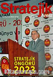 Stratejik Analiz / Sayı:79 / Kasım 2006 Uluslararası İlişkiler Dergisi Cilt 6