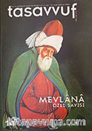 Sayı: 14 Yıl: 6 Ocak-Haziran 2005 Tasavvuf İlmi ve Akademik Araştırma Dergisi