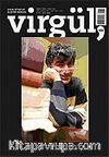 Şubat 2007 Sayı:104 / Virgül Aylık Kitap ve Eleştiri Dergisi