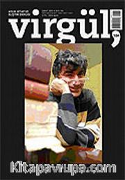 Şubat 2007 Sayı:104 / Virgül Aylık Kitap ve Eleştiri Dergisi