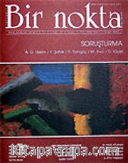 Sayı: 61/Şubat 2007 Bir Nokta/Aylık Edebiyat Dergisi/Yıl: 6