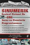 Sinumerik Kontrol Sistemi İle CNC Torna ve Frezelerin Programlanması