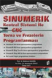 Sinumerik Kontrol Sistemi İle CNC Torna ve Frezelerin Programlanması