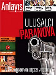 Anlayış/Mart 2007 / Aylık Siyaset, Ekonomi, Toplum Dergisi