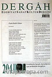 Şubat 2007, Sayı 204, Cilt XVIII / Dergah Edebiyat Sanat Kültür Dergisi