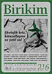 Birikim / Sayı: 216 Yıl: 2007 / Aylık Sosyalist Kültür Dergisi
