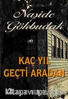 Kaç Yıl Geçti Aradan