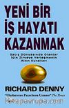 Yeni Bir İş Hayatı Kazanmak & Satış Dünyasında Olanlar İçin Zirveye Yerleşmenin Altın Kuralları