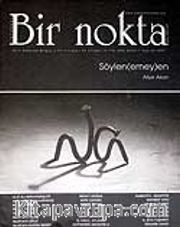 Sayı: 65/Haziran 2007 Bir Nokta/Aylık Edebiyat Dergisi
