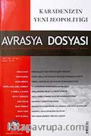 Sayı:1 Cilt: 13-Avrasya Dosyası-Ocak-Şubat-Mart-Nisan 2007