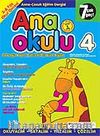 Ana Okulu 4 / Anne Çocuk Eğitim Dergisi