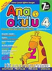 Ana Okulu 4 / Anne Çocuk Eğitim Dergisi