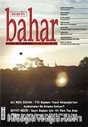 Sayı:115 Eylül, 2007 / Berfin Bahar/Aylık Kültür, Sanat ve Edebiyat Dergisi