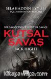 Kutsal Savaş & Bir Savaşçının En Büyük Savaşı