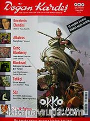 Doğan Kardeş Cilt: 1 Sayı: 1 Şubat 2008 / Aylık Çizgi Roman Dergisi