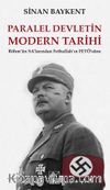 Paralel Devletin Modern Tarihi & Röhm’ün SA’larından Fethullah’ın FETÖ’süne