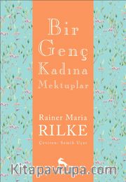 Bir Genç Kadına Mektuplar