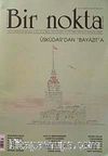 Bir Nokta / Aylık Edebiyat Dergisi / Yıl: 8 / Sayı: 79 Ağustos 2008
