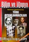 Bilim ve Ütopya Aylık Bilim, Kültür ve Politika Dergisi / Sayı:172 / Yıl:14 / Ekim