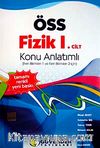 ÖSS Fizik 1. Cilt Konu Anlatımlı & Fen Bilimleri 1 ve Fen Bilimleri 2 İçin