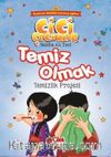 Temiz Olmak / Cici Çocuklar 10
