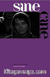 Sine Cine 6 Aylık Sinema Araştırmaları Dergisi Sayı:1 Bahar 2010/1