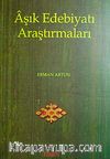 Aşık Edebiyatı Araştırmaları / Erman Artun