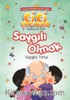 Saygılı Olmak / Cici Çocuklar 7
