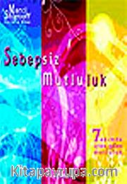 Sebepsiz Mutluluk