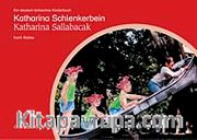 Katharina Schlenkerbein / Katharina Sallabacak