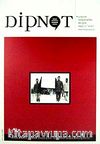 Dipnot Nisan-Mayıs-Haziran 3 Aylık Sosyal Bilim Dergisi Sayı:1Yıl: 2010 & Modernite, Modernleşme ve Kürt Modernleşmesi