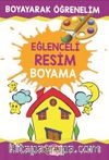 Eğlenceli Resim Boyama