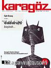 Karagöz Şiir ve Temaşa Dergisi Sayı:11 Nisan-Mayıs-Haziran 2010