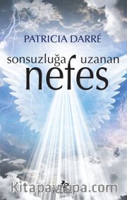 Sonsuzluğa Uzanan Nefes