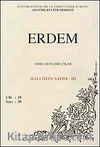 Erdem Dergisi Halı Özel Sayısı - III , Cilt: 10, Sayı: 30
