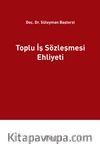 Toplu İş Sözleşmesi Ehliyeti